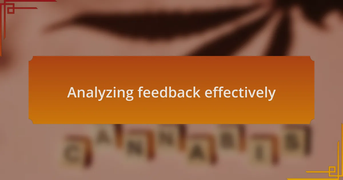 Analyzing feedback effectively
