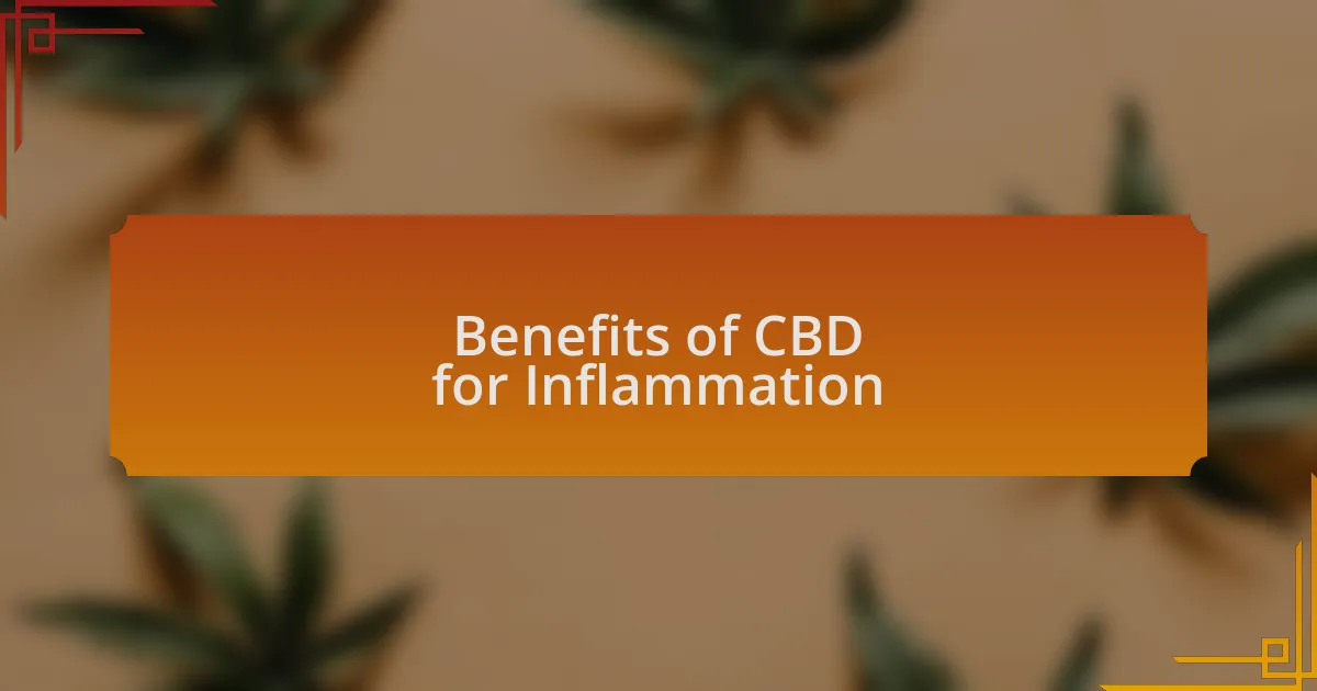 Benefits of CBD for Inflammation