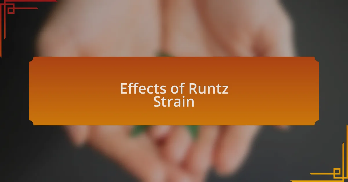 Effects of Runtz Strain
