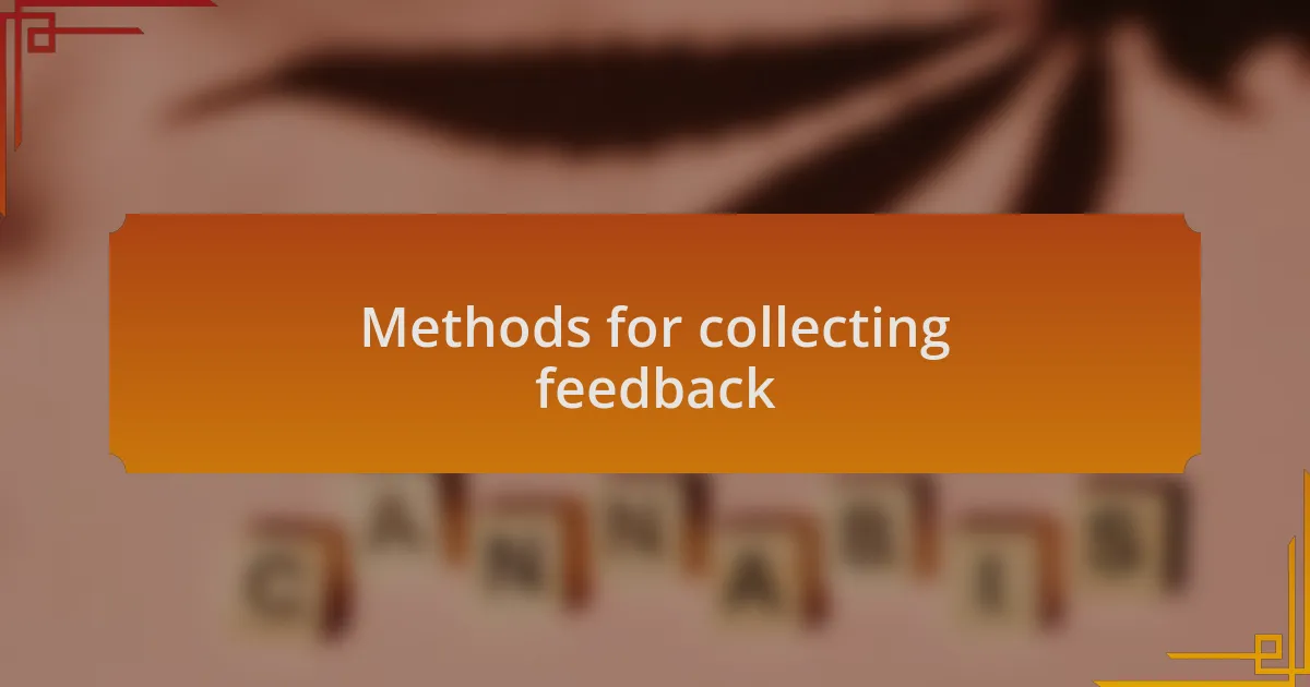 Methods for collecting feedback